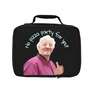 No pizza party for you Lunch Bag